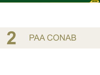 2   PAA CONAB
 