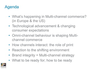 AgendaWhat’s happening in Multi-channel commerce? (in Europe & the US)
