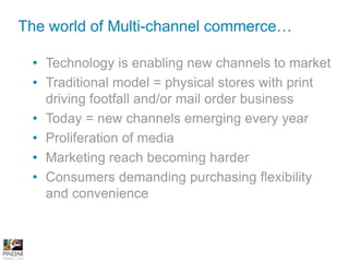 Technological advancement & changing consumer expectations