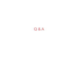 Q & A
 