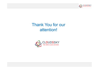 Thank You for our
attention!
 