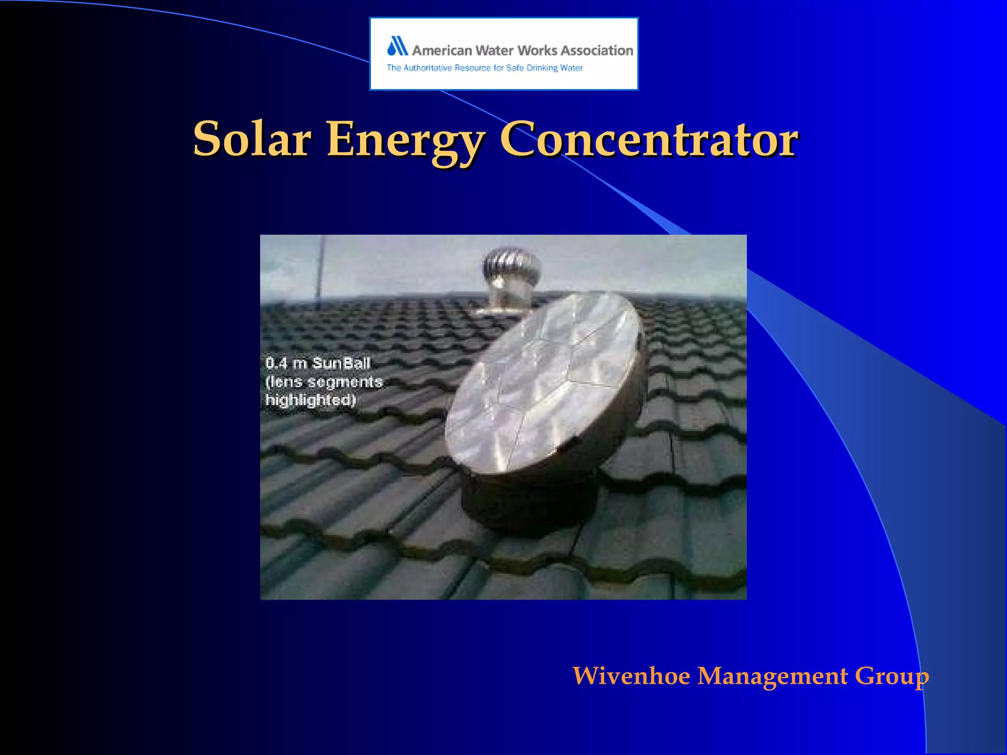 Solar Energy Concentrator 