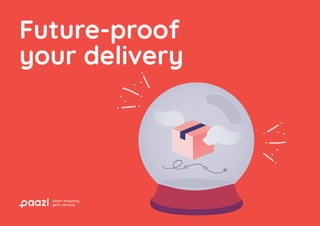 partner
program
Future-proof
your delivery
 