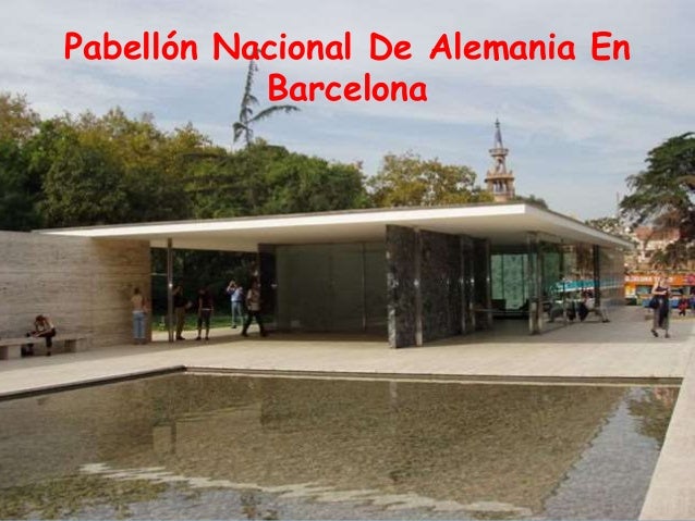 PabellÃ³n Nacional De Alemania En
Barcelona
 