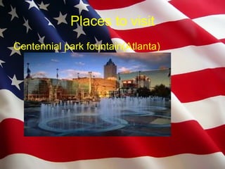 Places to visit Centennial park fountain(Atlanta) 