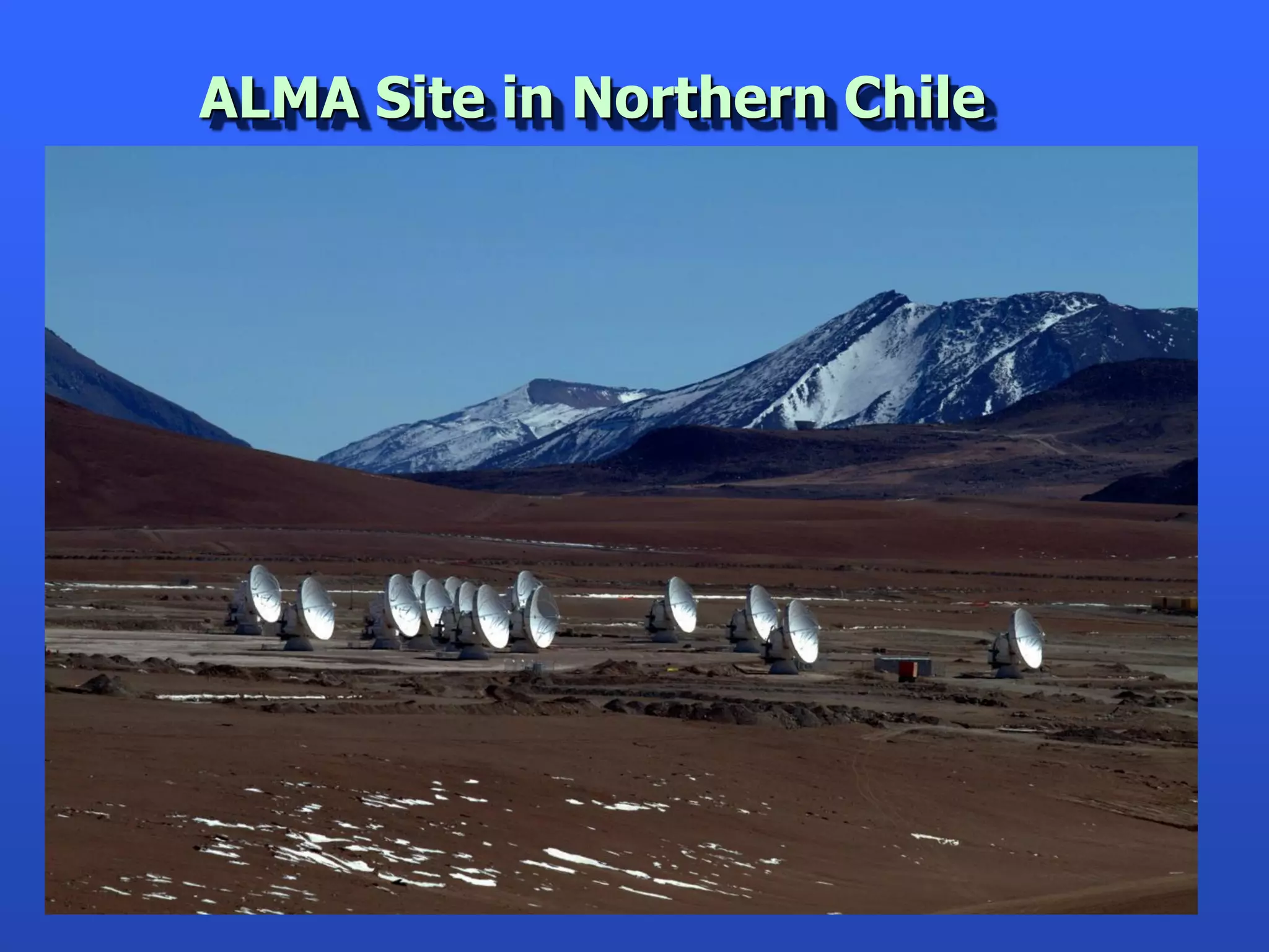 ALMA Site in Northern Chile
 