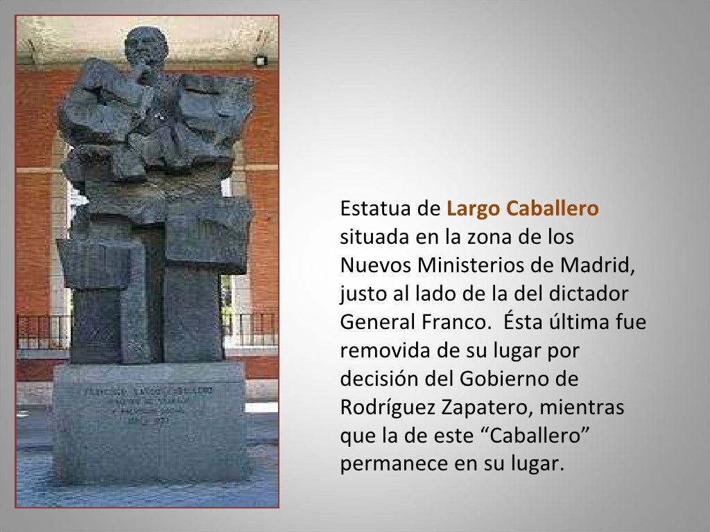 Frases De Pablo Iglesias Y Largo Caballero