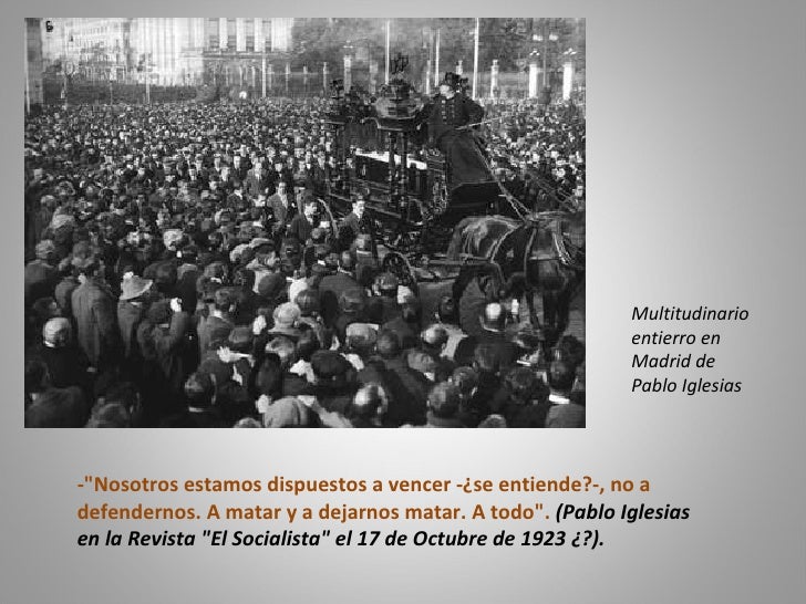 Frases De Pablo Iglesias Y Largo Caballero