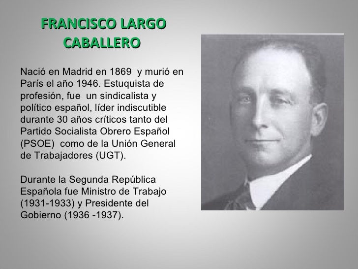 Frases De Pablo Iglesias Y Largo Caballero