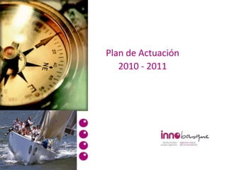 Plan de Actuación 2010 - 2011 