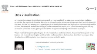 https://www.elsevier.com/authors/author-services/data-visualization
 
