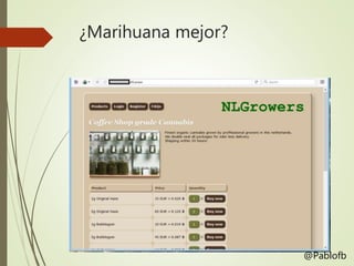¿Marihuana mejor?
@Pablofb
 
