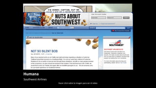 Humana Southwest Airlines Hacer click sobre la imagen para ver el video  
