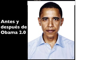 Antes y después de Obama 2.0 