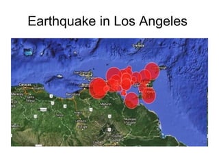Earthquake in Los Angeles
 