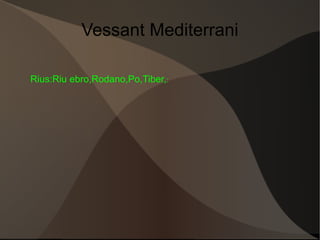 Regim Fluvial: Irregular 