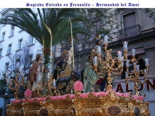Sagrada Entrada en Jerusalén – Hermandad del Amor 