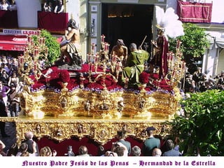 Nuestro Padre Jesús de las Penas  – Hermandad de la Estrella 