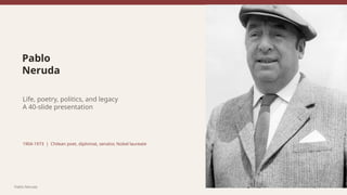 Pablo Neruda: Life, Poetry, Politics, and Enduring Legacy of a Chilean ...