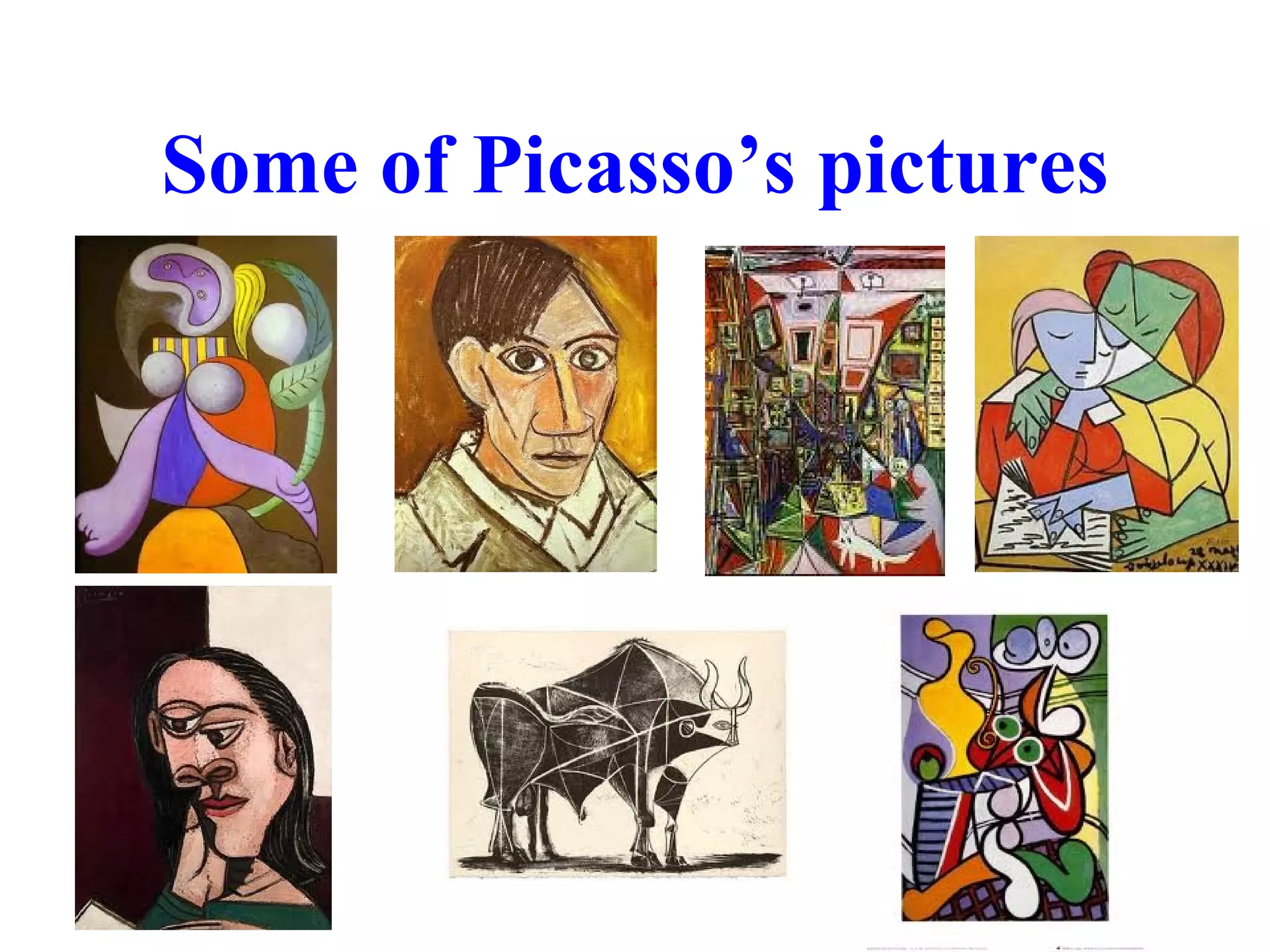 Some of Picasso’s pictures 