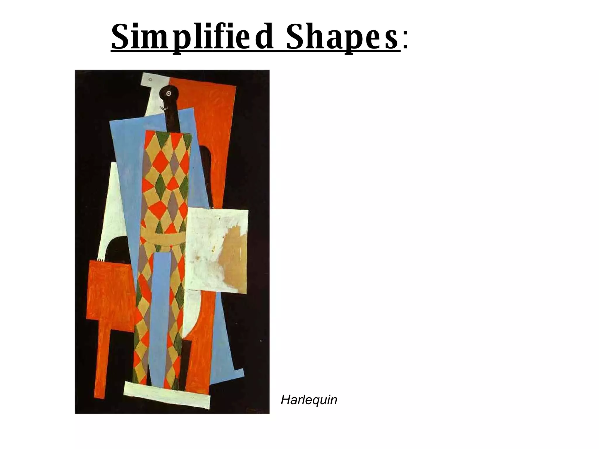 Simplified Shapes :  Harlequin 