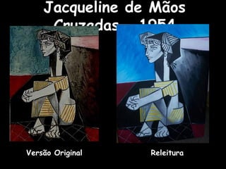 Jacqueline de Mãos Cruzadas – 1954 Versão Original Releitura 