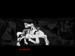 un cheval,
 