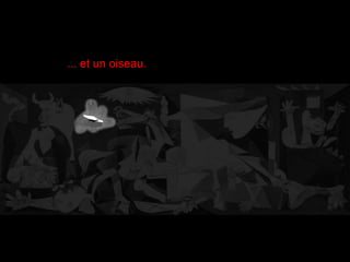 ... et un oiseau.
 