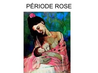 PÉRIODE ROSE
 