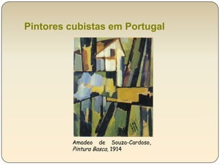 Pintores cubistas em PortugalAmadeo de Souza-Cardoso, Pintura Basca, 1914 