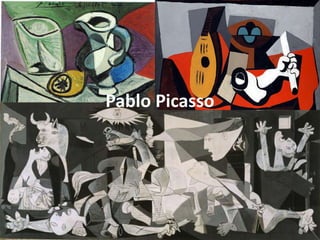 Pablo Picasso
 