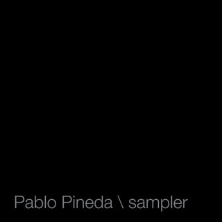 Pablo Pineda  sampler
 
