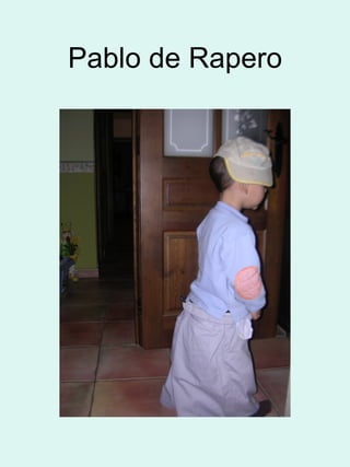 Pablo de Rapero 