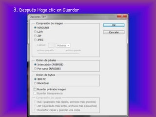 3. Después Haga clic en Guardar
 