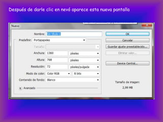 Después de darle clic en nevó aparece esta nueva pantalla
 