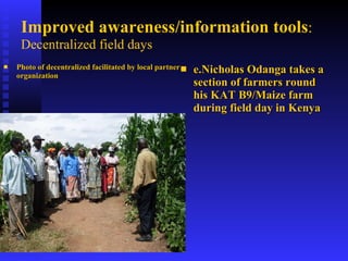 PABRA Seed systems:  Delivering the right product with right processes to the right users 