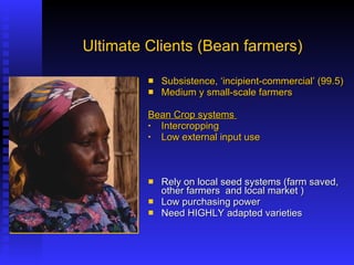 PABRA Seed systems:  Delivering the right product with right processes to the right users 