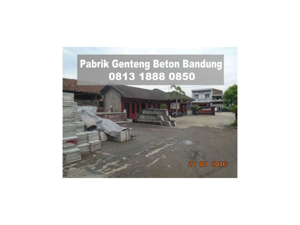0813 1888 0850 Pabrik  Genteng Beton di  Bandung 