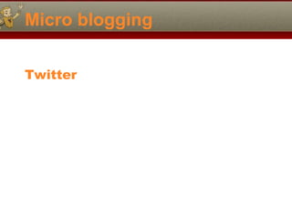 Micro blogging Twitter 