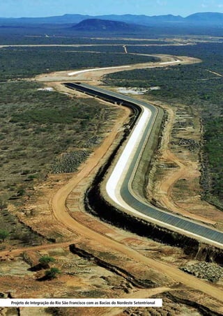 Projeto de Integração do Rio São Francisco com as Bacias do Nordeste Setentrional 
 