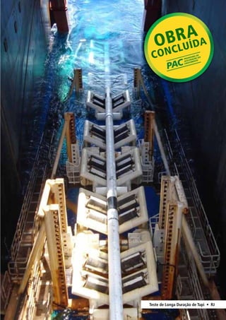 Teste de Longa Duração de Tupi • RJ 
 