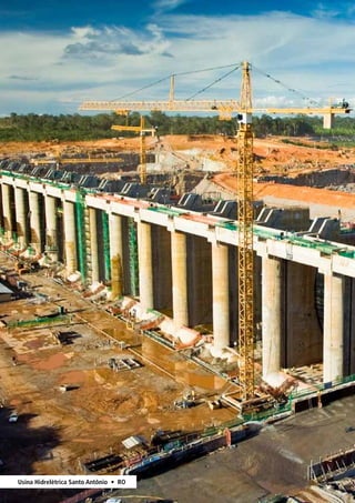 Usina Hidrelétrica Santo Antônio • RO 
 