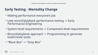 Continuous Performance Testing: Challenges and Approaches | PPTX