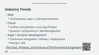 Continuous Performance Testing: Challenges and Approaches | PPTX