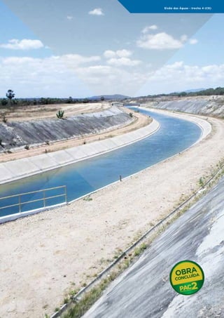 Eixão das Águas - trecho 4 (CE)

09 | EiXo água e luz para todos

193

 