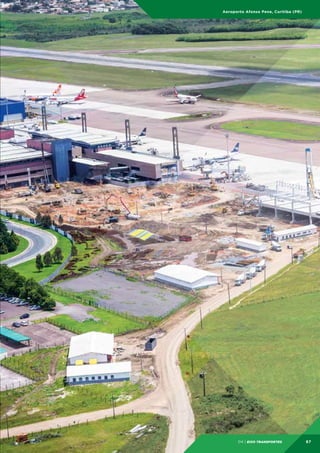 Aeroporto Afonso Pena, Curitiba (PR)

04 | EiXo transportes

67

 