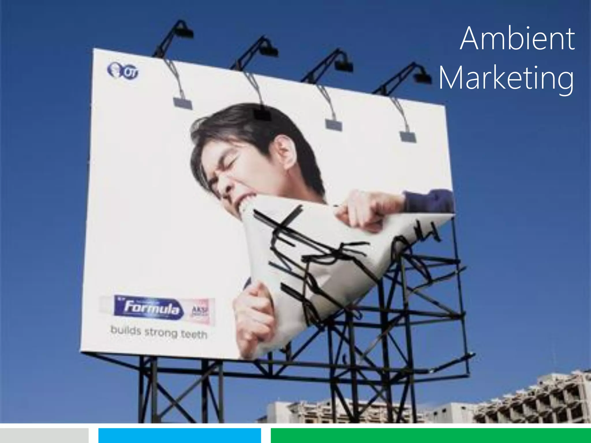 VHT Ambient
Marketing
 