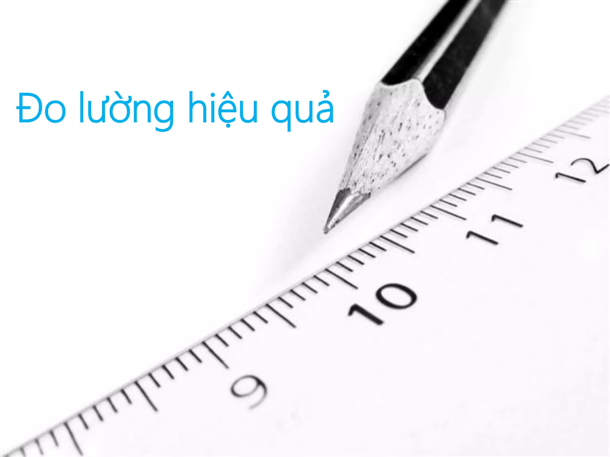 VHT
Đo lường hiệu quả
 