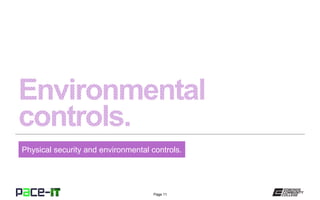 Physical Environment Control PACE-IT, Security+2.7: Physical Security and Enviornmental Controls | PPTX