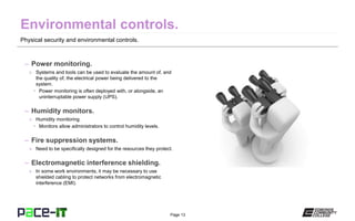 Physical Environment Control PACE-IT, Security+2.7: Physical Security and Enviornmental Controls | PPTX